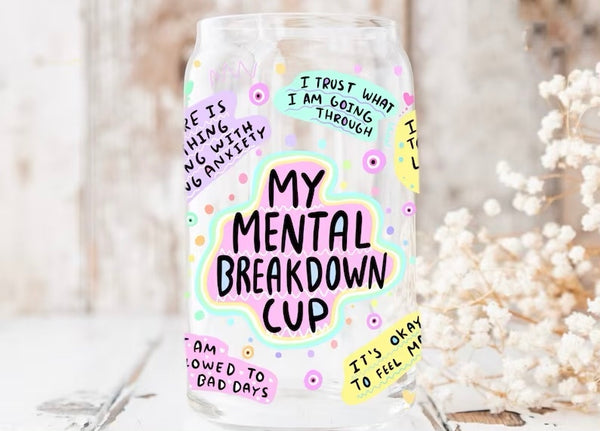 Mental Breakdown Frosted Glass Can Tumbler