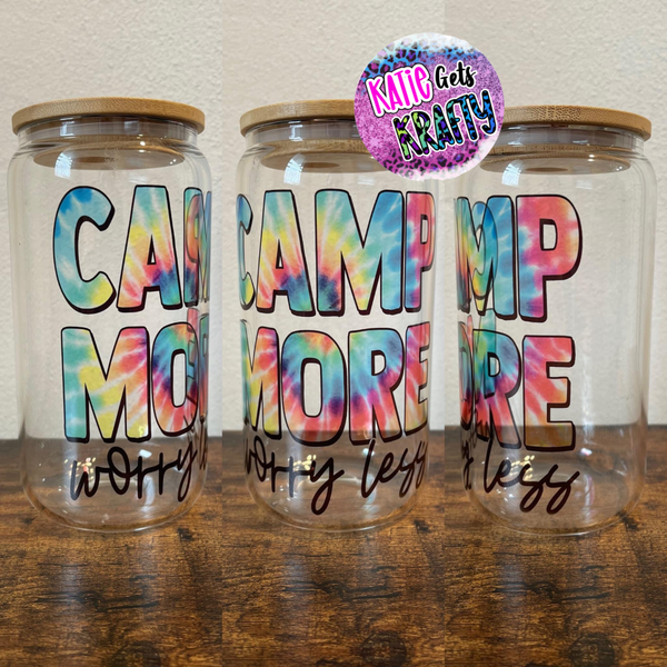 Camp More Worry Less Glass Can Tumbler